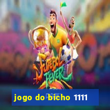 jogo do bicho 1111